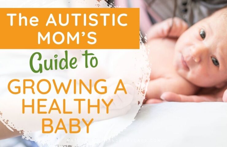 autistic-mom-growing-healthy-baby.jpg